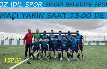 Öz İdil spor Sılopi Belediye Spor yarın karşı karşıya geliyor