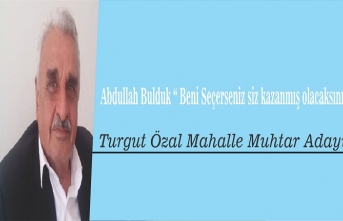 Bulduk " Beni Seçerseniz siz kazanmış olacaksınız"