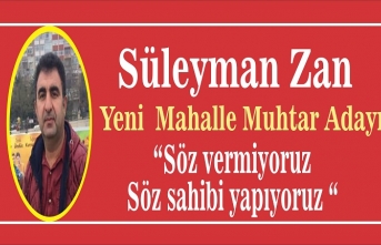 Süleyman Zan mahalle muhtar adayı