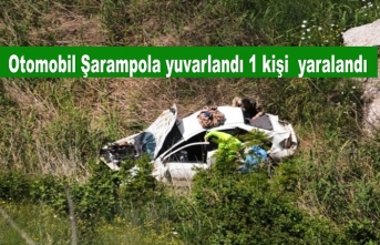 Otomobil Şarampola yuvarlandı 1 kişi  yaralandı