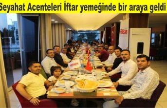 Seyahat Acenteleri İftar Yemeğinde bir araya geldi