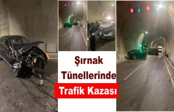 Şırnak Tünelinde meydana gelen trafik kazasında can kaybı olmadı