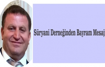 Süryani Derneğinden Bayram Mesajı