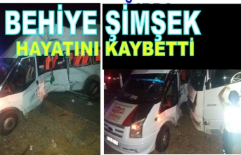 Behiye Şimşek Hayatını kaybetti