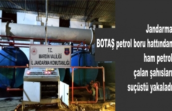 Jandarma BOTAŞ petrol boru hattından ham petrol çalın şahısları suçüstü yakaladı