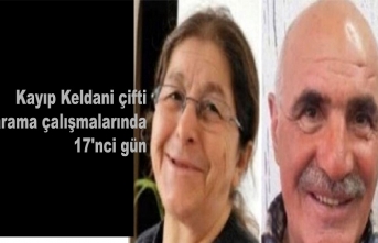 Kayıp Keldani çifti arama çalışmalarında 17'nci gün