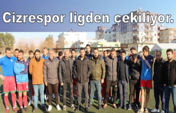 Cizrespor ligden çekiliyor