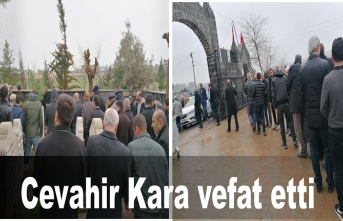 Cevahir Kara vefat etti