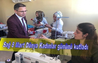 Kaymakam Zafer Sağ 8 Mart Dünya kadınlar gününü kutladı