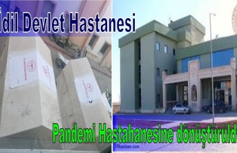 İdil Devlet Hastanesi, Pandemi hastanesine dönüştürüldü.