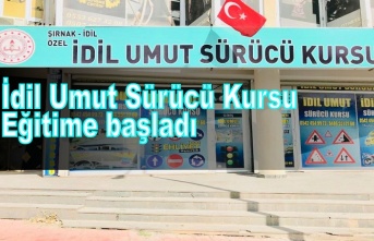 İdil Umut Sürücü kursu, eğitim ve öğretime başladı