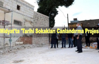 Midyat'ta 'Tarihi Sokakları Canlandırma Projesi'