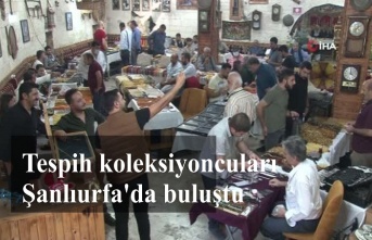 Tespih koleksiyoncuları Şanlıurfa'da buluştu