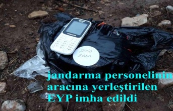 jandarma personelinin aracına yerleştirilen EYP imha edildi