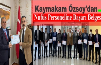 Kaymakam Özsoy'dan Personele Başarı Belgesi