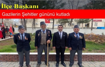 İlçe Başkanı Gazilerin Şehitler gününü kutladı