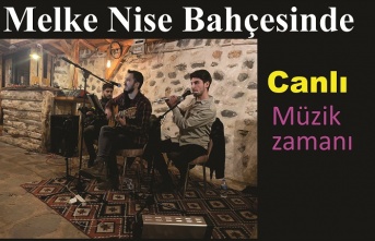 Melke’nin Bahçesinde Canlı Müzik zamanı