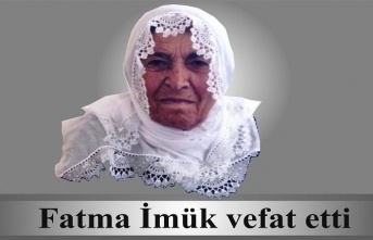 Fatma İmük vefat etti