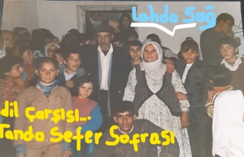 İdil Çarşısı....Tando Sefer Sofrası