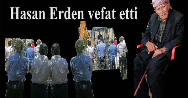 Hasan Erden Vefat etti