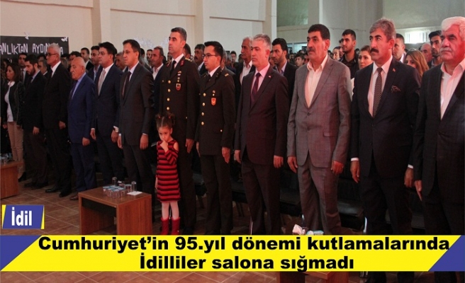 Cumhuriyetin 95.yıl kutlamalarında İdilliler salona sığmadı