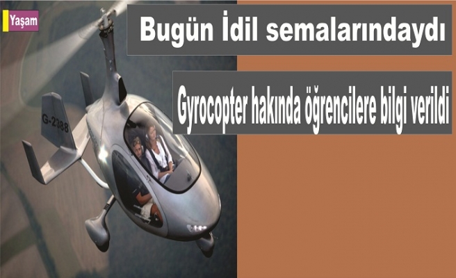 Gyrocopter hakında bilgi verildi