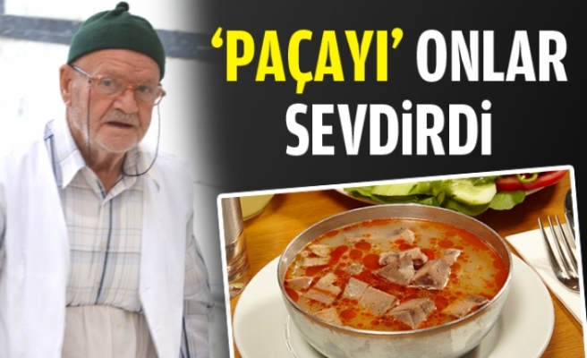 Paçayı Onlar sevdirdi