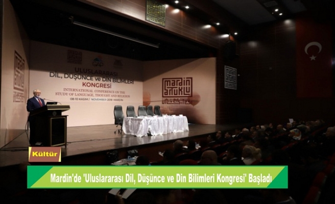 Artuklu Üniversitesi 'nden Uluslararası Dil, Düşünce ve Din Bilimleri Kongresi'