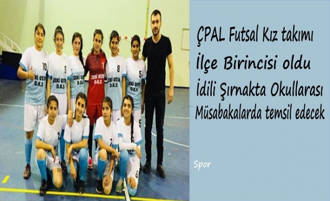 CPAL Futsal kız takımı ilçe birincisi oldu