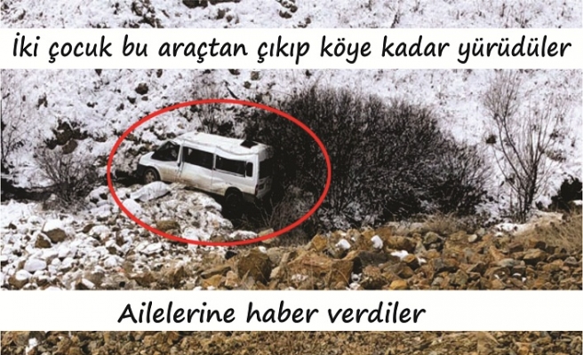 İki çocuk bu araçtan çıkıp köye kadar yürüdü ailelerine haber verdiler