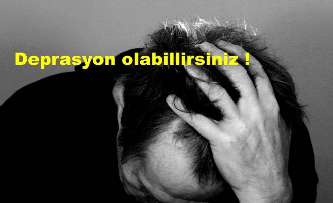 Depresyonda olabilirsiniz! Depresyon’un belirtileri nelerdir? Nasıl tedavi edilir?