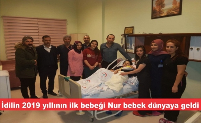 İdilin 2019 yıllının İlk bebeği Nur Dünyaya geldi