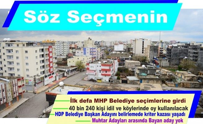 Söz Seçmenin yarın sandığa giderken İdilde bir çok ilk yaşandı