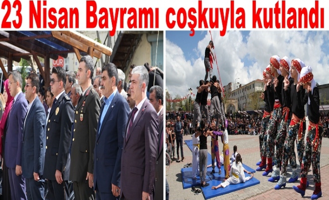 23 Nisan Bayramı coşkuyla kutlandı