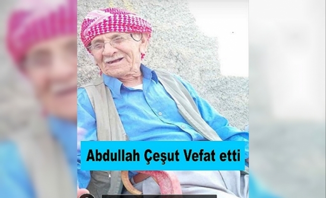 Abdullah Çeşut vefat etti