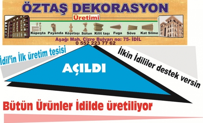 Öztaş Dekorasyon Üretime Başladı