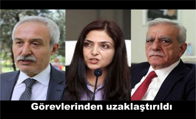 Diyarbakır, Mardin ve Van Büyükşehir belediye başkanları görevden alındı