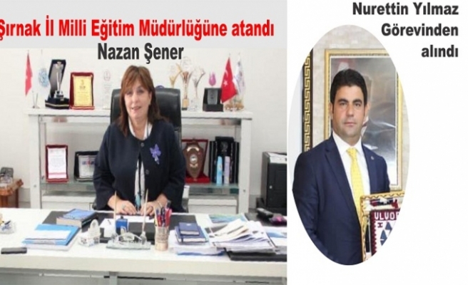 İl Milli Eğitim Müdürü Nurettin Yılmaz Görevinden alındı