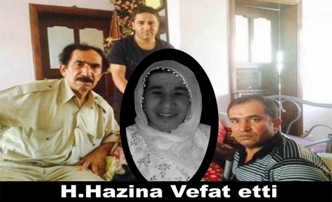 H.Hazina Vefat etti