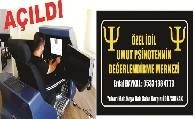 Özel İdil Umut Psikoteknik açıldı