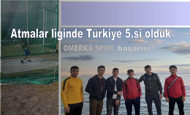 Atmalar liginde Türkiye 5.si olduk