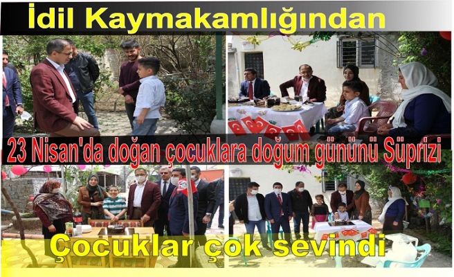 İdil Kaymakamlığı 23 Nisan'da doğan çocukların doğum gününü kutladı