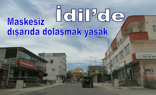 Maskesiz dolaşmak yasak