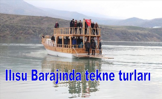 Ilısu Barajında Tekne turlarına ilgi