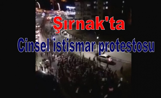 Şırnak'ta cinsel istismar protestosu