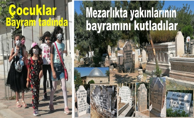 Bayramda herkes mezarlıktaydı