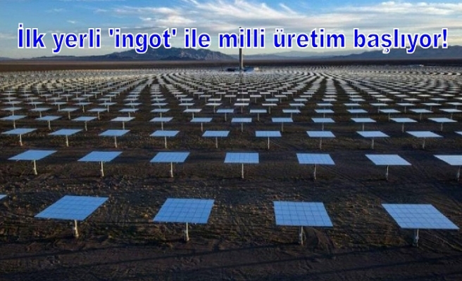 Türkiye enerjide atağa geçti: İlk yerli 'ingot' ile milli üretim başlıyor!