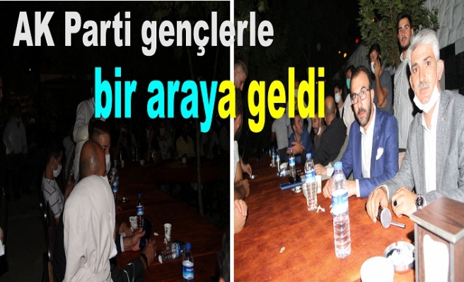 AK Parti gençlerle bir araya geldi