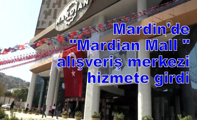 Mardin Mall açıldı