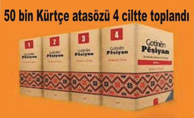 50 bin Kürtçe atasözü 4 ciltte toplandı